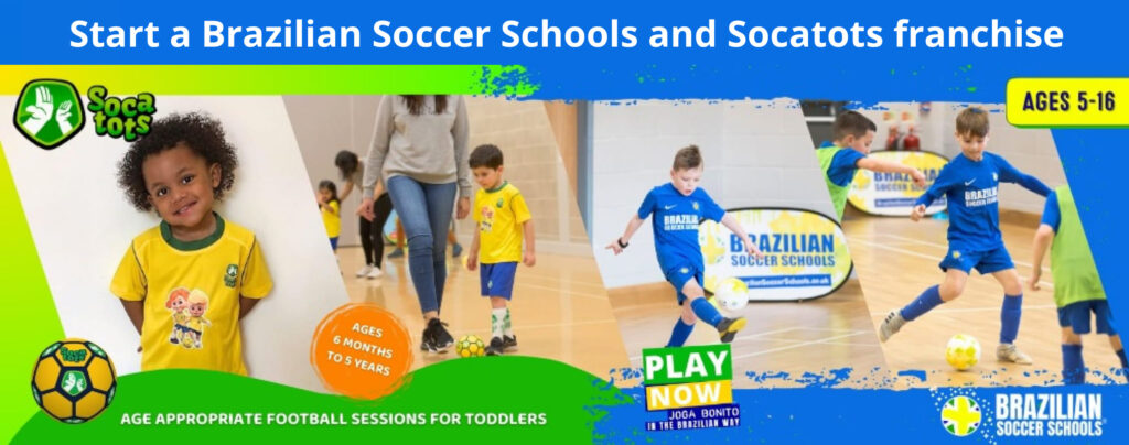 Start a Brazilian Soccer Schools and Socatots franchise